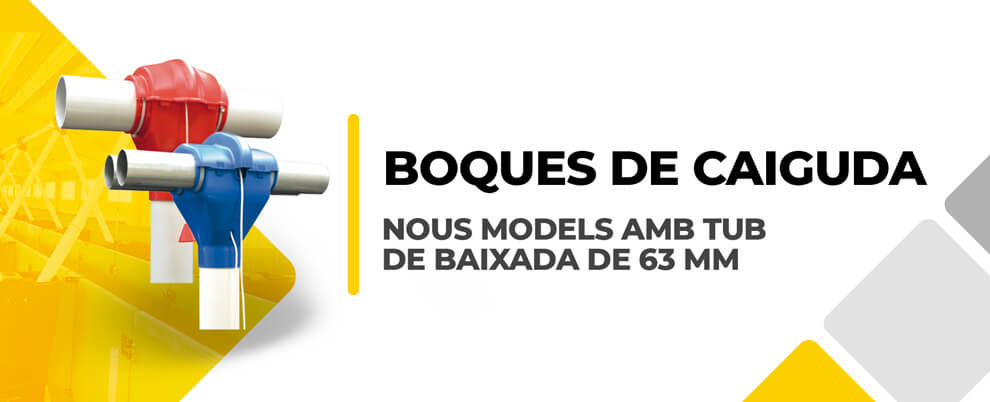 Nous models de boca de caiguda amb tub de baixada de 63 mm