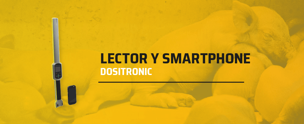 Toda los datos en tu mano con el lector y smartphone para Dositronic